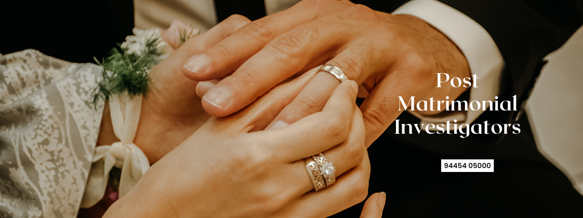 Post Matrimonial Detective Agency in meenambakkam